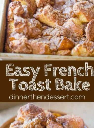 Delicious Easy French Toast Bake ready to be served for breakfast